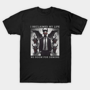 Reclaimed My Life, No Room For Demons T-Shirt